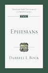 Ephesians: An Introduction and Commentary (Volume 10) (Tyndale New Testament Commentaries)