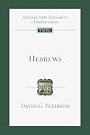 Hebrews: An Introduction and Commentary (Tyndale New Testament Commentaries, Volume 15)