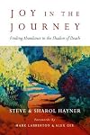 Joy in the Journey: Finding Abundance in the Shadow of Death