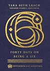 Forty Days on Being a Six (Enneagram Daily Reflections)