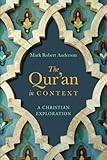The Quran In Context A Christian Exploration
