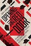 Opening the Red Door: The Inside Story of Russia's First Christian Liberal Arts University