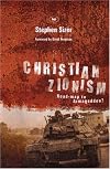 Christian Zionism: Road-map to Armageddon?
