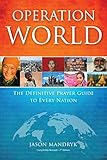 Operation World The Definitive Prayer Guide To Every Nation