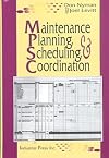 Maintenance Planning, Scheduling and Coordination