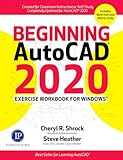Beginning Autocad 2020 Exercise Workbook