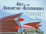 Art of the American Automobile: The Greatest Stylists and Their Work