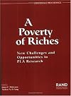 Poverty of Riches : New Challenges and Opportunities in PLA Research