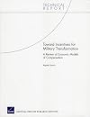 Toward Incentives for Military Transformation : A Review of Economic Models of Compensation
