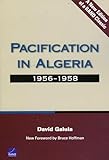 Pacification In Algeria 19561958
