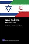 Israel and Iran a dangerous rivalry