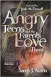 Angry Teens and the Parents Who Love Them