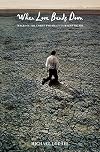When Love Bends Down: Images of the Christ Who Meets Us Where We Are