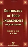 Dictionary of Food Ingredients, Fourth Edition