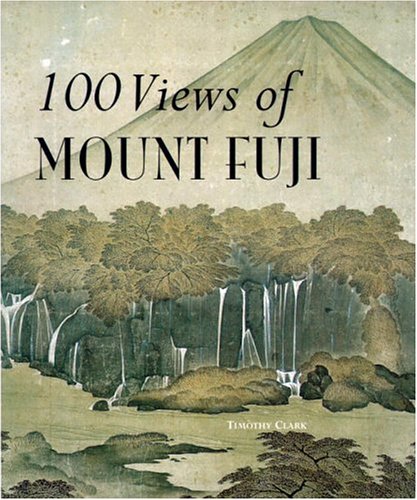 100 Views Of Mount Fuji book cover