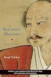 Miyamoto Musashi: His Life and Writings