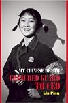 My Chinese Dream - From Red Guard to CEO