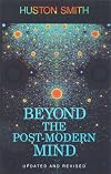 Beyond the Post-Modern Mind