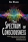 The Spectrum of Consciousness