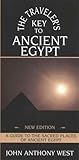The Travelers Key To Ancient Egypt A Guide To Sacred Places