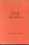 Daily Meditations: Extracts of the Letters of the Masters of Wisdom (Theosophical Publishing House)