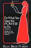 Do What You Have the Power to Do: Studies of Six New Testament Women