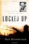 Locked Up: Letters and Papers of a Prisoner of Conscience