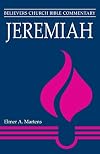 Jeremiah (Believers Church Bible Commentary)