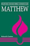 Matthew (Believers Church Bible Commentary)