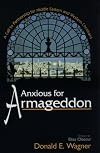 Anxious for Armageddon: A Call to Partnership for Middle Eastern and Western Christians