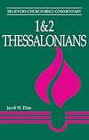 1 - 2 Thessalonians (Believers Church Bible Commentary)