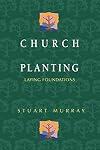 Church Planting: Laying Foundations