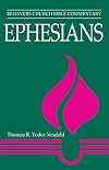 Ephesians (Believers Church Bible Commentary)