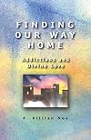 Finding Our Way Home: Addictions and Divine Love