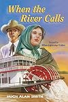 When the River Calls (Crossings of Promise #5)
