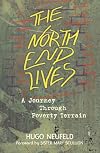 The North End Lives: A Journey Through Poverty Terrain