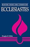 Ecclesiastes (Believers Church Bible Commentary)