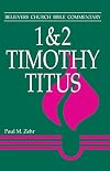 1 - 2 Timothy, Titus (Believers Church Bible Commentary)
