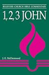 1 2 3 John: Believers Church Bible Commentary Series