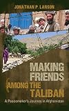 Making Friends among the Taliban