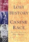 The Lost History of the Canine Race