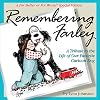 Remembering Farley: A Tribute to the Life of Our Favorite Cartoon Dog