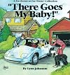 There Goes My Baby!