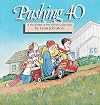 Pushing 40