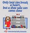 Only Love Can Break a Heart, But a Shoe Sale Can Come Close: A Cathy Collection