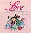 Love Just Screws Everything Up
