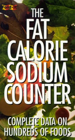 The Fat-Calorie-Sodium Counter book cover