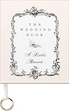 The wedding book : a bride's memento