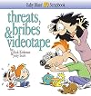 Threats, Bribes & Videotape (Kirkman, Rick. Baby Blues Scrapbook, 10.)