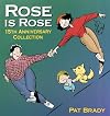 Rose is Rose 15th Anniversary Collection